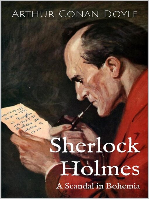 Title details for Sherlock Holmes--A Scandal in Bohemia by Arthur Conan Doyle - Wait list